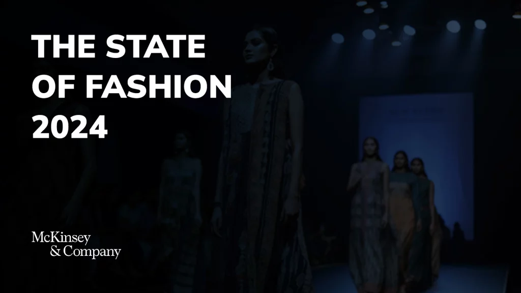 The State of Fashion 2024 by McKinsey & Company
