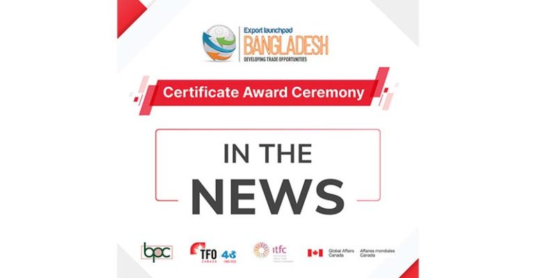 LightCastle Conclude Phase 1 of Export Launchpad Bangladesh: Certificate Award Ceremony – In the News.