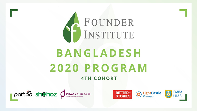 LightCastle brings Founder Institute Bangladesh Virtual 2020 Pre-seed Accelerator