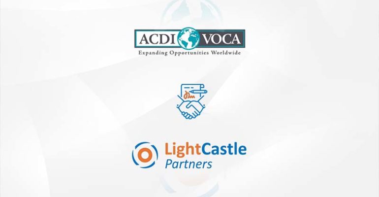 LightCastle signs Agreement with ACDI/VOCA to Assess the Learnings of Female Entrepreneurs in Gender Accelerator Program