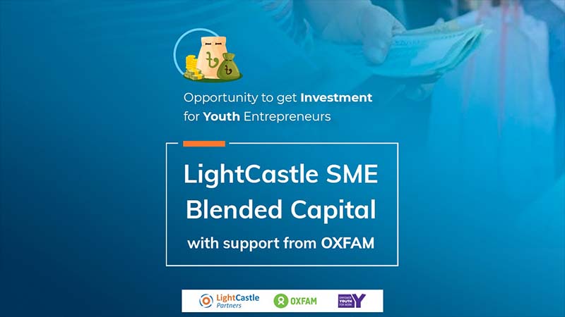 LightCastle and Oxfam Launch Impact Investment Fund for Youth Entrepreneurs