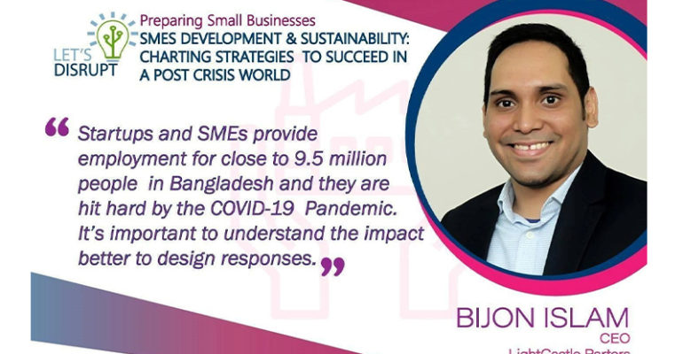 Bijon Islam speaks about the impact on ‘The SME landscape of Bangladesh and its Way Forward’