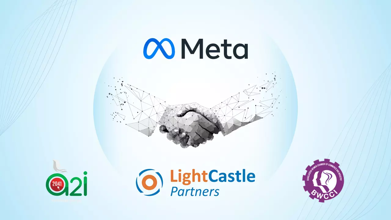LightCastle, in Association with a2i and BWCCI, Signs a Contract with Meta