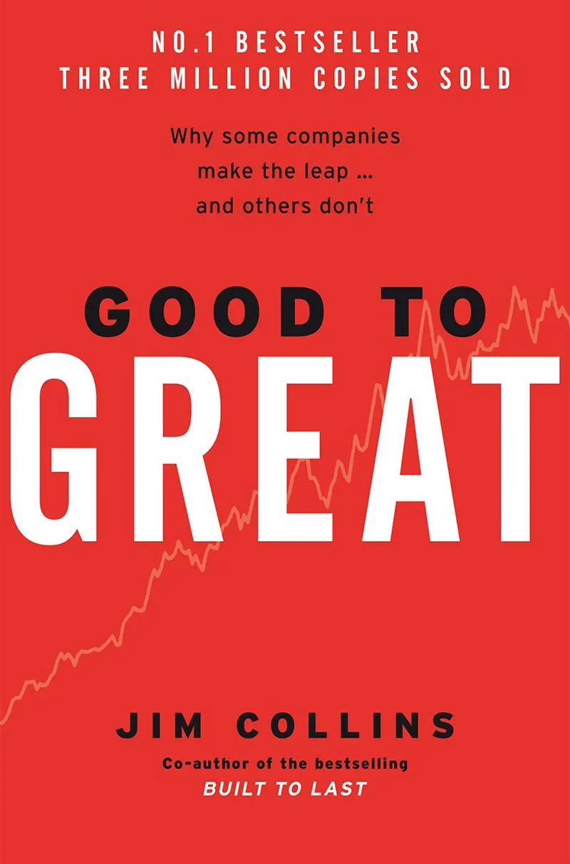 Good To Great- Jim Collins
