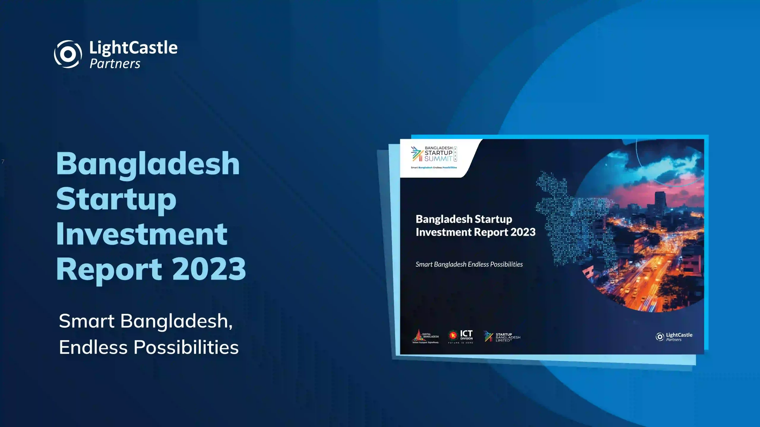 Bangladesh Startup Investment Report 2023: Smart Bangladesh, Endless Possibilities
