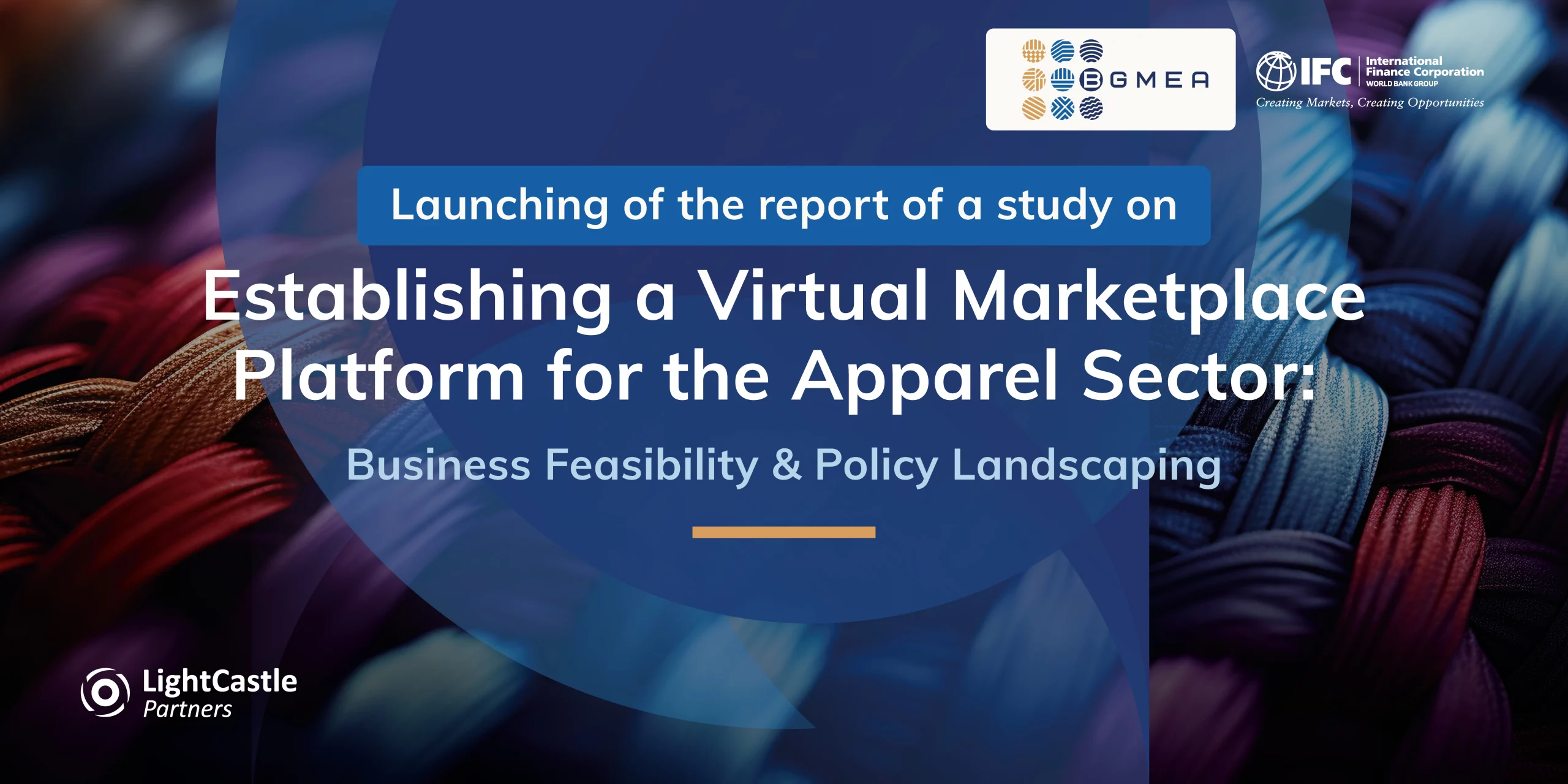 Establishing a Virtual Marketplace Platform for the Apparel Sector: Business Feasibility & Policy Landscaping