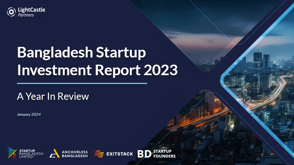 Bangladesh Startup Investment Report 2023: Year In Review